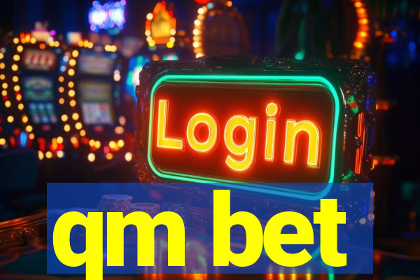 qm bet